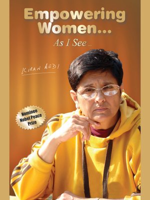 cover image of Empowering Women... As I See... by Kiran Bedi